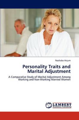 Personality Traits and Marital Adjustment (Paperback)