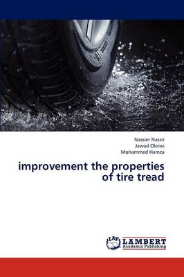 Improvement the Properties of Tire Tread (Paperback)