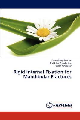 Rigid Internal Fixation for Mandibular Fractures (Paperback)