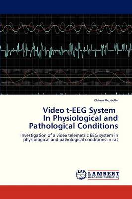 Video T-Eeg System in Physiological and Pathological Conditions (Paperback)