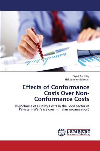Effects of Conformance Costs Over Non-Conformance Costs (Paperback)