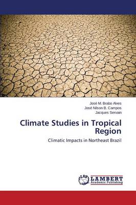 Climate Studies in Tropical Region (Paperback)