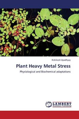 Plant Heavy Metal Stress (Paperback)