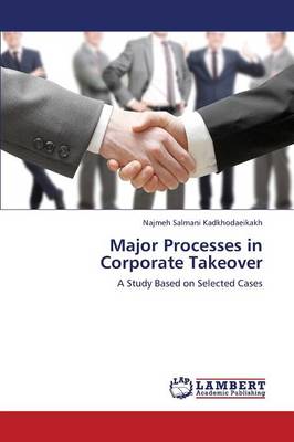 Major Processes in Corporate Takeover (Paperback)