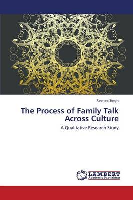 The Process of Family Talk Across Culture (Paperback)