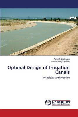 Optimal Design of Irrigation Canals (Paperback)