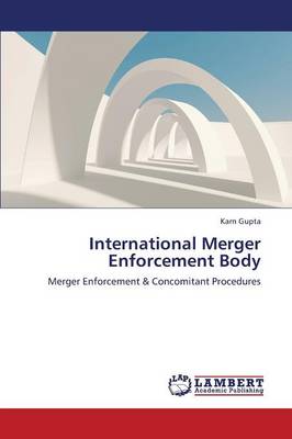 International Merger Enforcement Body (Paperback)