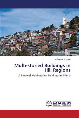 Multi-Storied Buildings in Hill Regions (Paperback)