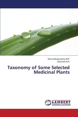 Taxonomy of Some Selected Medicinal Plants (Paperback)