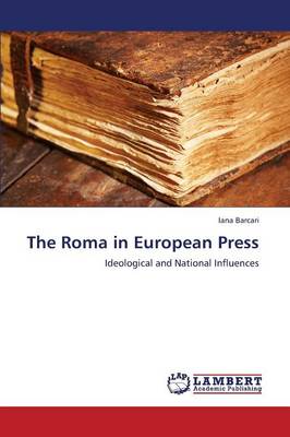 The Roma in European Press (Paperback)