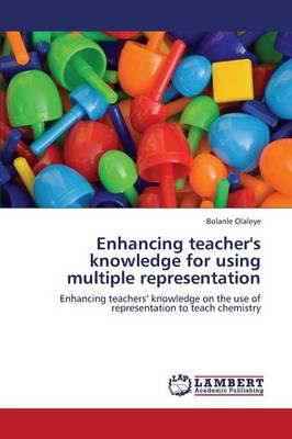 Enhancing Teacher's Knowledge for Using Multiple Representation (Paperback)