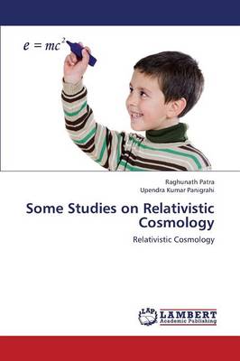 Some Studies on Relativistic Cosmology (Paperback)