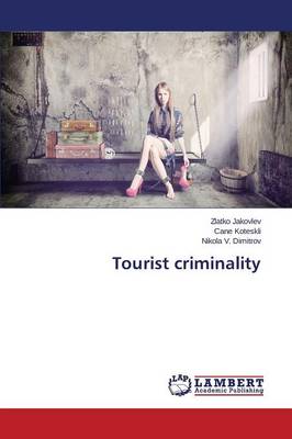 Tourist Criminality (Paperback)