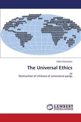 The Universal Ethics (Paperback)