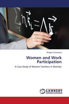 Women and Work Participation (Paperback)