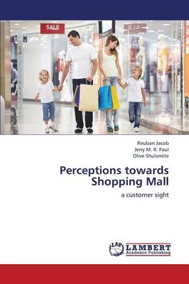 Perceptions Towards Shopping Mall (Paperback)