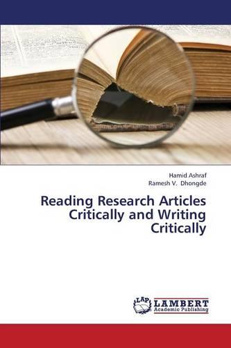 Reading Research Articles Critically and Writing Critically (Paperback)