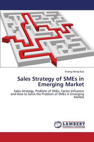 Sales Strategy of Smes in Emerging Market (Paperback)
