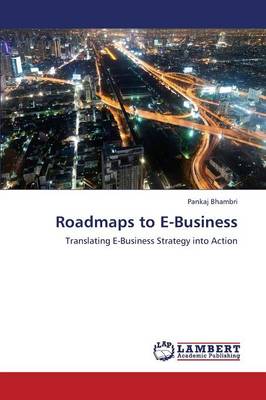 Roadmaps to E-Business (Paperback)