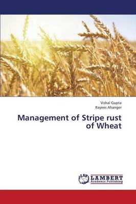 Management of Stripe Rust of Wheat (Paperback)