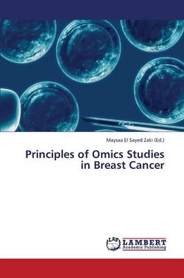 Principles of Omics Studies in Breast Cancer (Paperback)