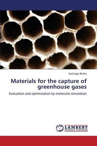 Materials for the Capture of Greenhouse Gases (Paperback)