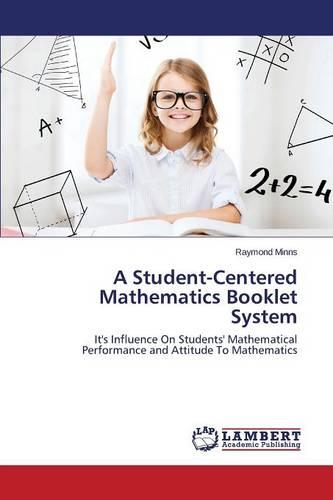 A Student-Centered Mathematics Booklet System (Paperback)
