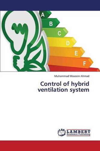 Control of Hybrid Ventilation System (Paperback)