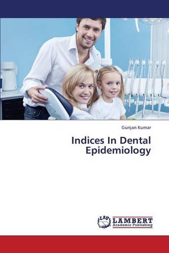 Indices in Dental Epidemiology (Paperback)
