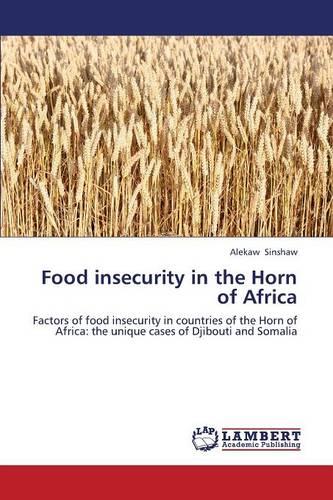 Food Insecurity in the Horn of Africa (Paperback)