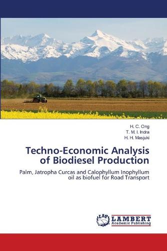 Techno-Economic Analysis of Biodiesel Production (Paperback)