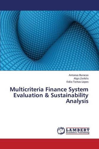 Multicriteria Finance System Evaluation & Sustainability Analysis (Paperback)