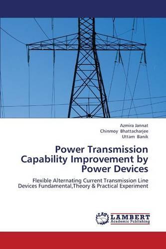 Power Transmission Capability Improvement by Power Devices (Paperback)