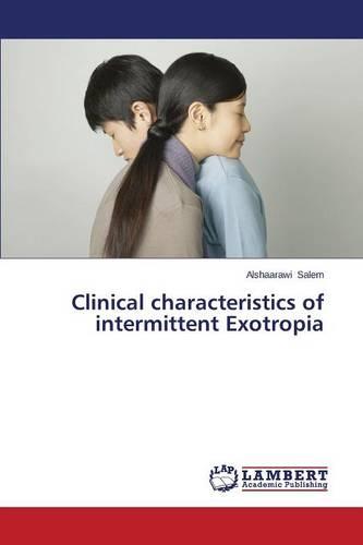 Clinical Characteristics of Intermittent Exotropia (Paperback)