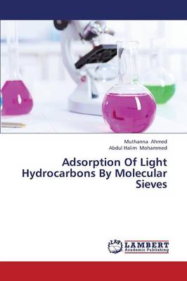 Adsorption of Light Hydrocarbons by Molecular Sieves (Paperback)