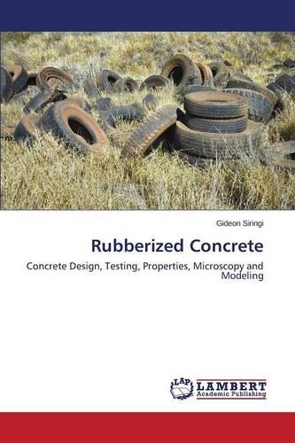 Rubberized Concrete (Paperback)