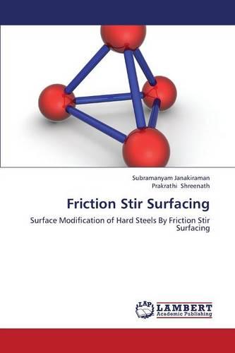 Friction Stir Surfacing (Paperback)