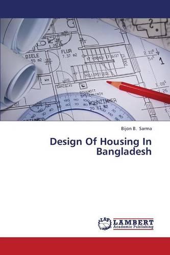 Design of Housing in Bangladesh (Paperback)