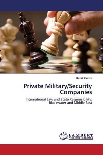 Private Military/Security Companies (Paperback)
