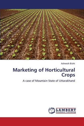 Marketing of Horticultural Crops (Paperback)