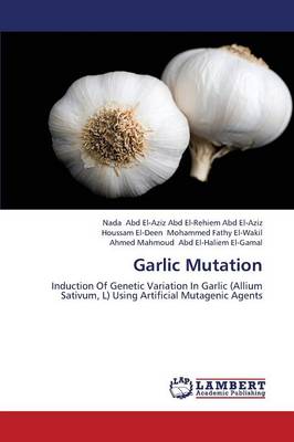 Garlic Mutation (Paperback)