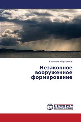 Nezakonnoe Vooruzhennoe Formirovanie (Paperback)
