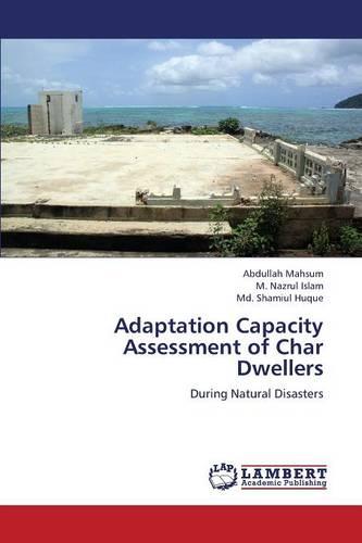Adaptation Capacity Assessment of Char Dwellers (Paperback)
