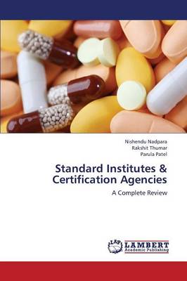 Standard Institutes & Certification Agencies (Paperback)