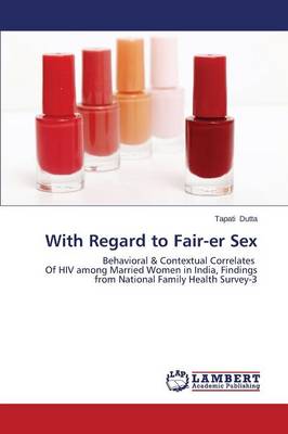 With Regard to Fair-Er Sex (Paperback)