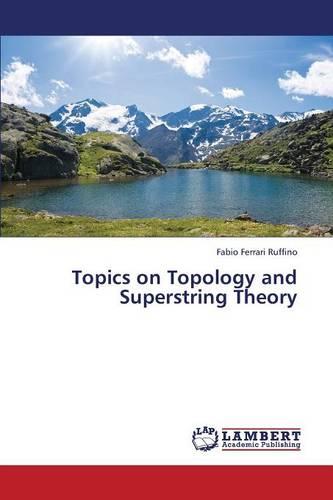 Topics on Topology and Superstring Theory (Paperback)