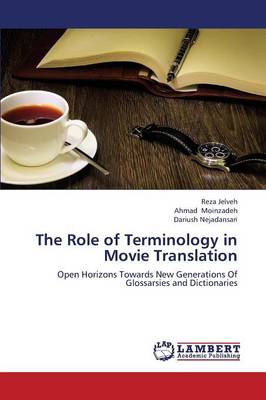 The Role of Terminology in Movie Translation (Paperback)
