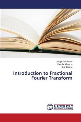 Introduction to Fractional Fourier Transform (Paperback)