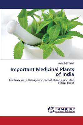 Important Medicinal Plants of India (Paperback)