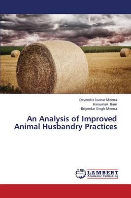 An Analysis of Improved Animal Husbandry Practices (Paperback)